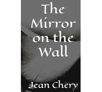 The Mirror on the Wall
