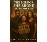 The Mirror She Broke Series:: After The Fire
