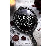 The Mirror That Knows Your Name: An Interactive Fantasy