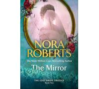 The Mirror (The Lost Bride Trilogy)