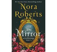 The Mirror: The Lost Bride Trilogy, Book 2