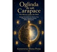 The Mirror Under the Shell: A dialogue of numbers between Mother and Daughter (Autobiography)
