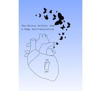 The Mirror Within: Raw & Edgy Self-Revelation