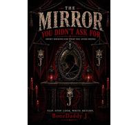 The Mirror You Didn't Ask For