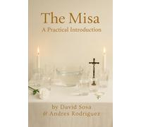 The Misa: A Practical Introduction