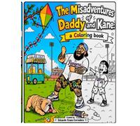 The Misadventures of Daddy and Kane: a Coloring/Activity Book
