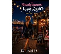 The Misadventures of Jenny Rogers: Into the Dark