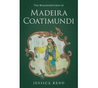 The Misadventures of Madeira Coatimundi