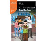 The Misadventures of Zhou Haisheng: Mandarin Companion Graded Readers Breakthrough Level: Mandarin Companion Graded Readers Breakthrough Level, Simplified Chinese Edition