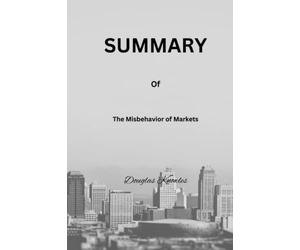 The Misbehavior of Markets: A Fractal View of Financial Turbulence by Benoit Mandelbrot and Richard L. Hudson