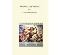 The Mischief-Maker (Classic Books)