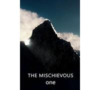 The Mischievous One: A Historical Thriller Based In Sweden Featuring Vikings, Their Gods, Their Treasure, A Modern Day Hunt For It, Some Laughs, And Some Really Bad People.