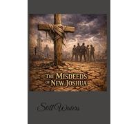 The Misdeeds of New Joshua