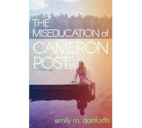 The Miseducation Of Cameron Post