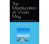 The Miseducation of Vivian May: A Werecoyote and a Siren Walk Into a Bar