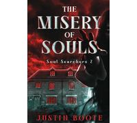 The Misery of Souls.