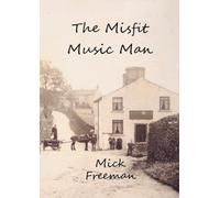 The Misfit Music Man