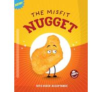 The Misfit Nugget: Bite-Sized Acceptance (Puns of Fun)