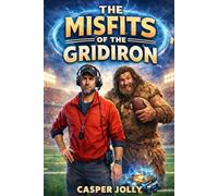 The Misfits of the Gridiron