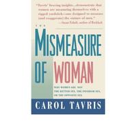 [( The Mismeasure of Woman )] [by: Carol Tavris] [Feb-1993]