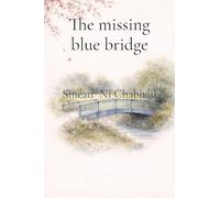 The missing blue bridge