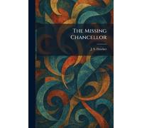 The Missing Chancellor