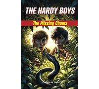 The Missing Chums: (HARDY BOYS Book 4)