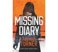 The Missing Diary: Crime Scene Kosovo, Book 1