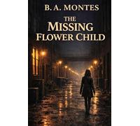 The Missing Flower Child: A Vivian Kessler Case: 1 (The Kessler Files)