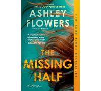 The Missing Half: A Novel