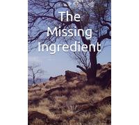 The Missing Ingredient