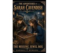 The Missing Jewel Box: 1 (The Adventures of Sarah Cavendish)