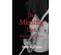 The Missing Link: The Twin Chronicles (The Link Series)