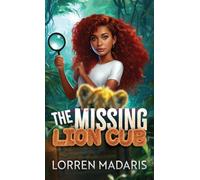 The Missing Lion Cub: 1 (AC Maxwell Mystery Novel)