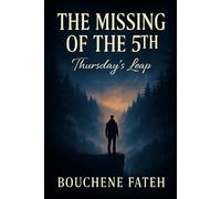 The Missing of the 5th: Thursday's Leap