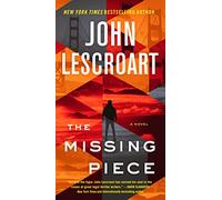 The Missing Piece: A Novel: 19 (Dismas Hardy)