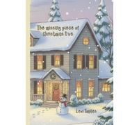 The missing piece of Christmas Eve