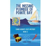 The Missing Plumber of Pointe Bay (2) (Elmer Heights)