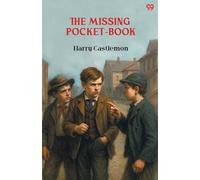 The Missing Pocket-BookOr Tom Mason’s Luck (Edition1)