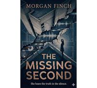 The Missing Second: 1 (The Kit Gable Mysteries)