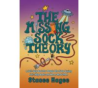 The Missing Sock Theory: A Self-Help Book for People Who Keep Buying Self-Help Books and Never Read Them