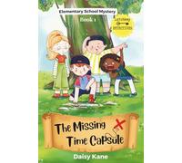 The Missing Time Capsule (Latchkey Detectives)