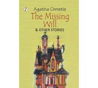 The Missing Will and Other Stories