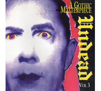 the mission and various - a gothic masterpiece .. undead .. vol 3