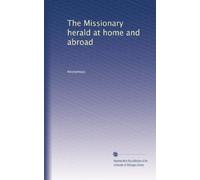 The Missionary herald at home and abroad: Volume 12