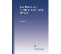 The Missionary herald at home and abroad: Volume 14