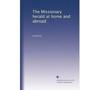 The Missionary herald at home and abroad: Volume 15
