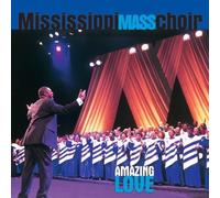 The Mississippi Mass Choir - Amazing Love