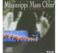 The Mississippi Mass Choir - God Gets the Glory