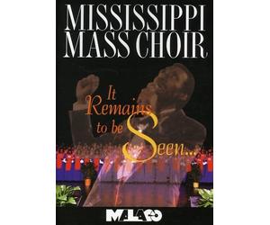 The Mississippi Mass Choir - Mississippi Mass Choir - It Remains To Be Seen [USA] [DVD]